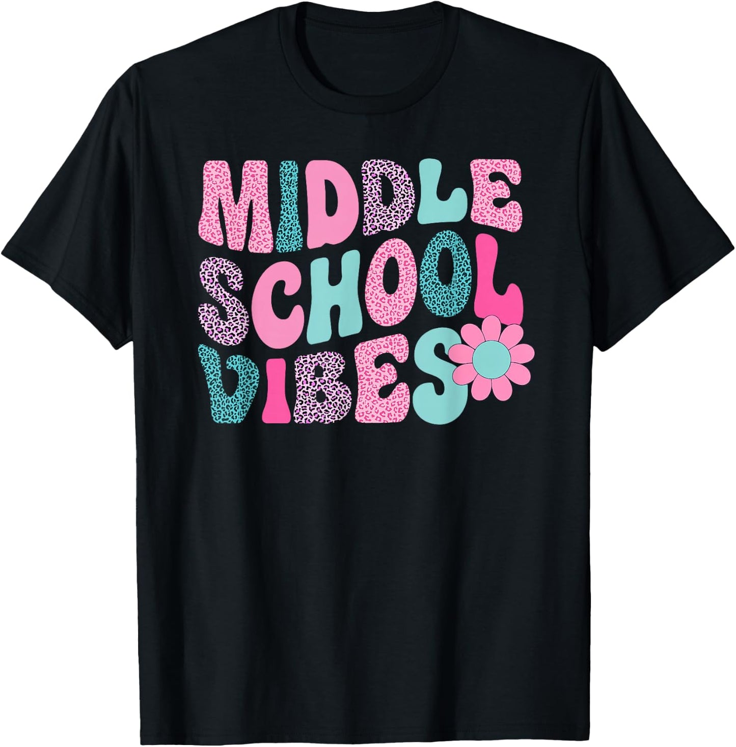 Middle School Vibes Leopard Back To School Teacher Girls Boy T-Shirt - T-Shirt | Black