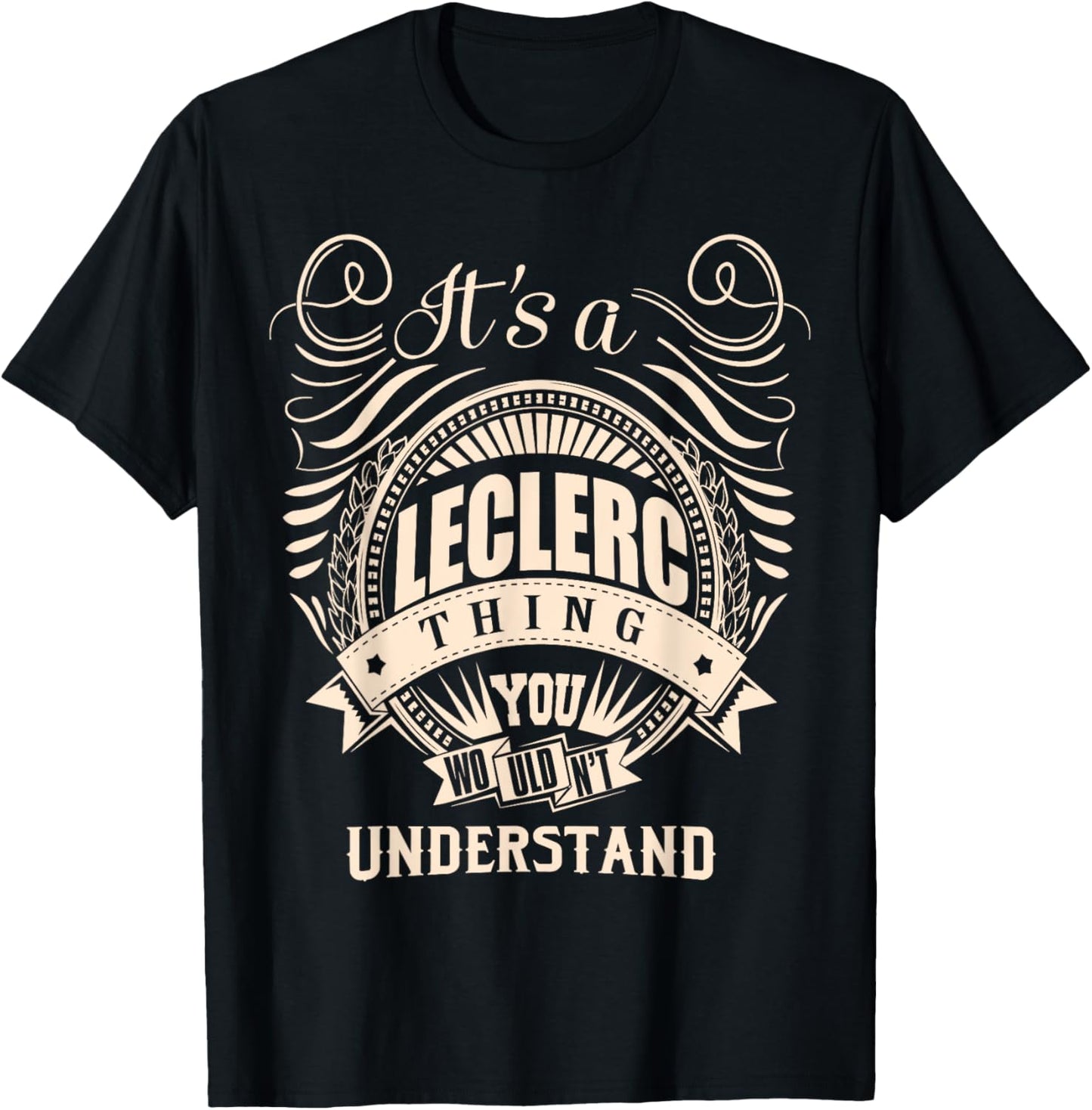It's a LECLERC thing Gifts T-Shirt - T-Shirt | Black