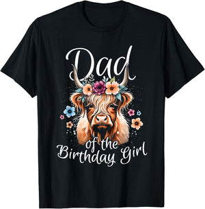 Dad Of The Birthday Girl Highland Cow T-Shirt - T-Shirt | Black
