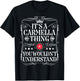 Carmella Name Its A Carmella Thing You Wouldn't Understand T-Shirt - T-Shirt | Black
