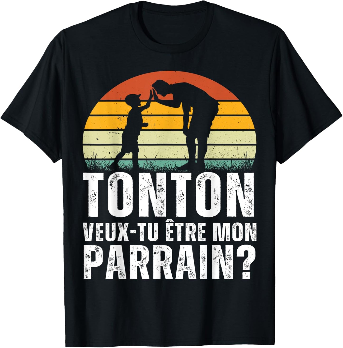 Tonton Want to Be My Godfather Gift Request Godfather Retro , Black, S T-Shirt - T-Shirt | Black