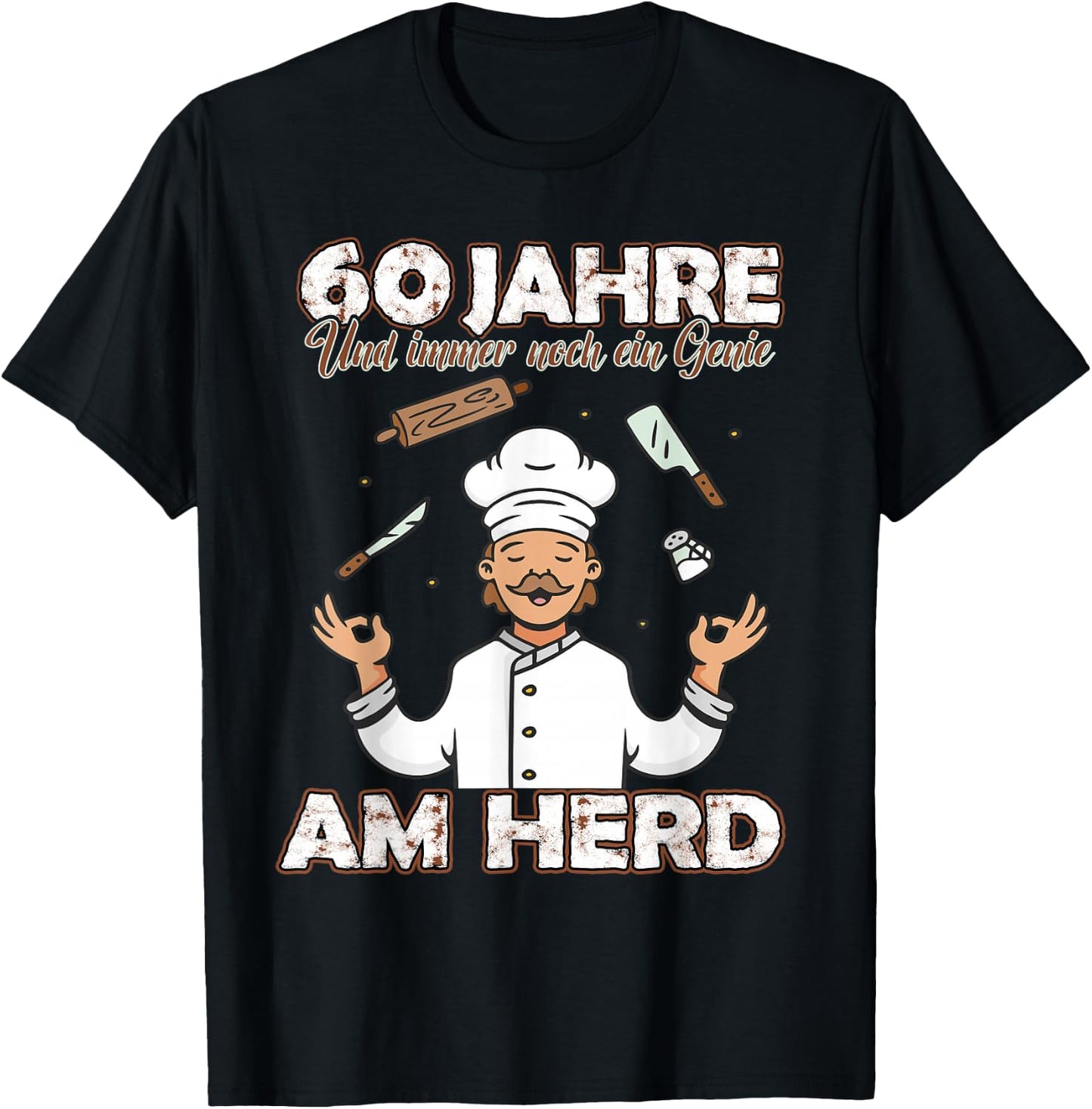 Lustiges Koch kochen & backen 60 jahre alt zum Geburtstag T-Shirt - T-Shirt | Black