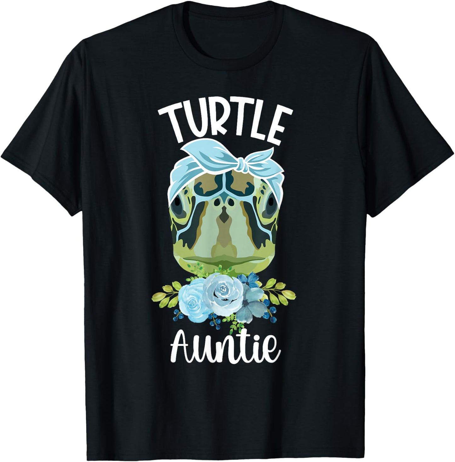 Turtle Aunt Flowers Turtle Auntie Turtle Owner Turtle Lover T-Shirt - T-Shirt | Black