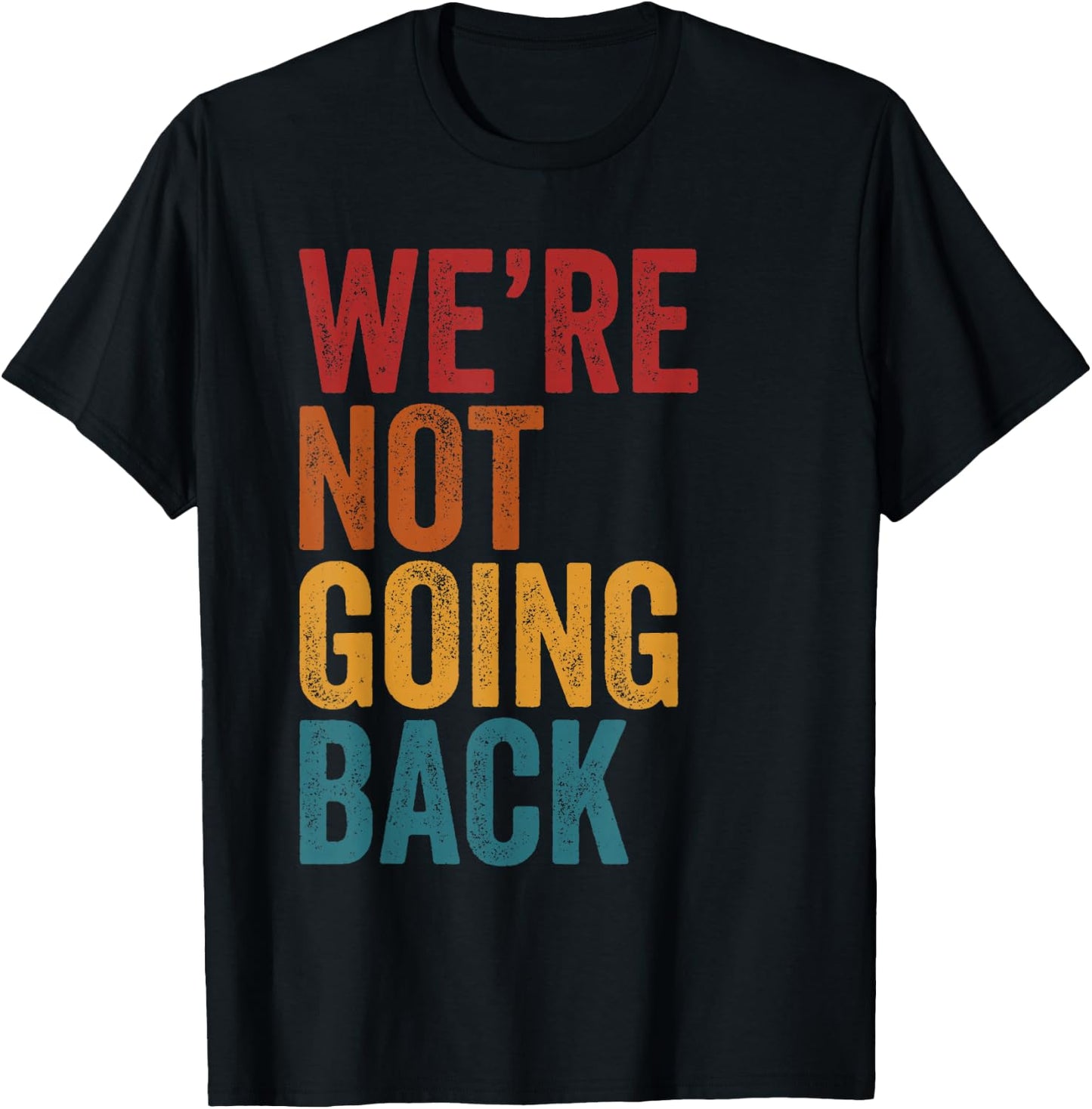 Wir gehen nicht zurück Vintage Distressed Kamala Harris 2024 T-Shirt - T-Shirt | Black
