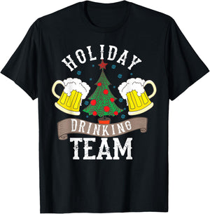 Holiday Drinking Team Shirt | Alcohol Lovers Funny Beer Gift T-Shirt - T-Shirt | Black