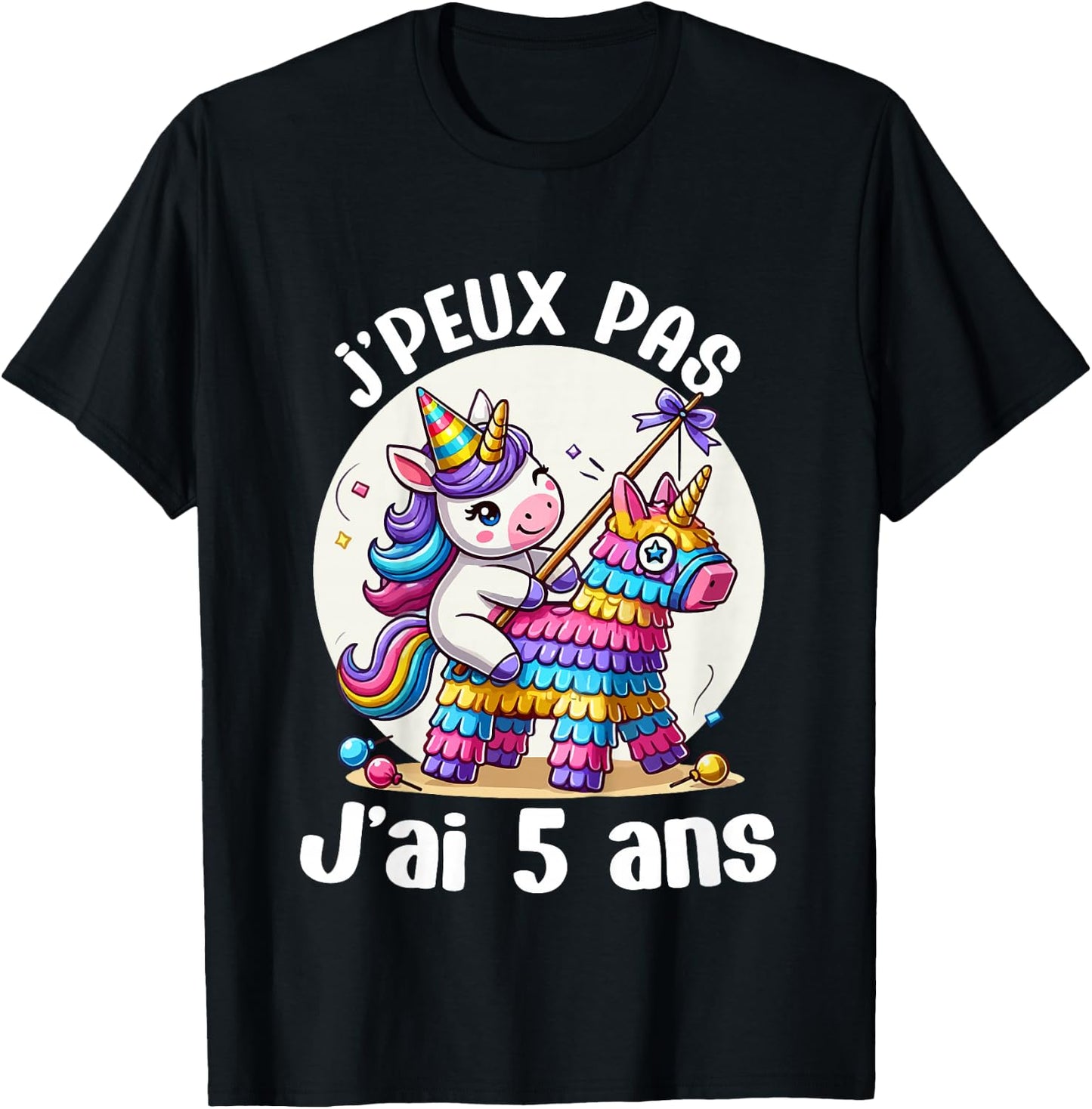 Child Je Peux Pas J'ai 5 Years Birthday Unicorn Girl Pinata , Blue, 2 T-Shirt - T-Shirt | Black