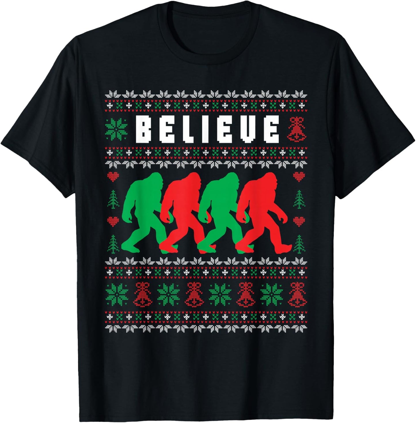 Christmas Bigfoot Believe Sasquatch Ugly Christmas Sweater T-Shirt - T-Shirt | Black