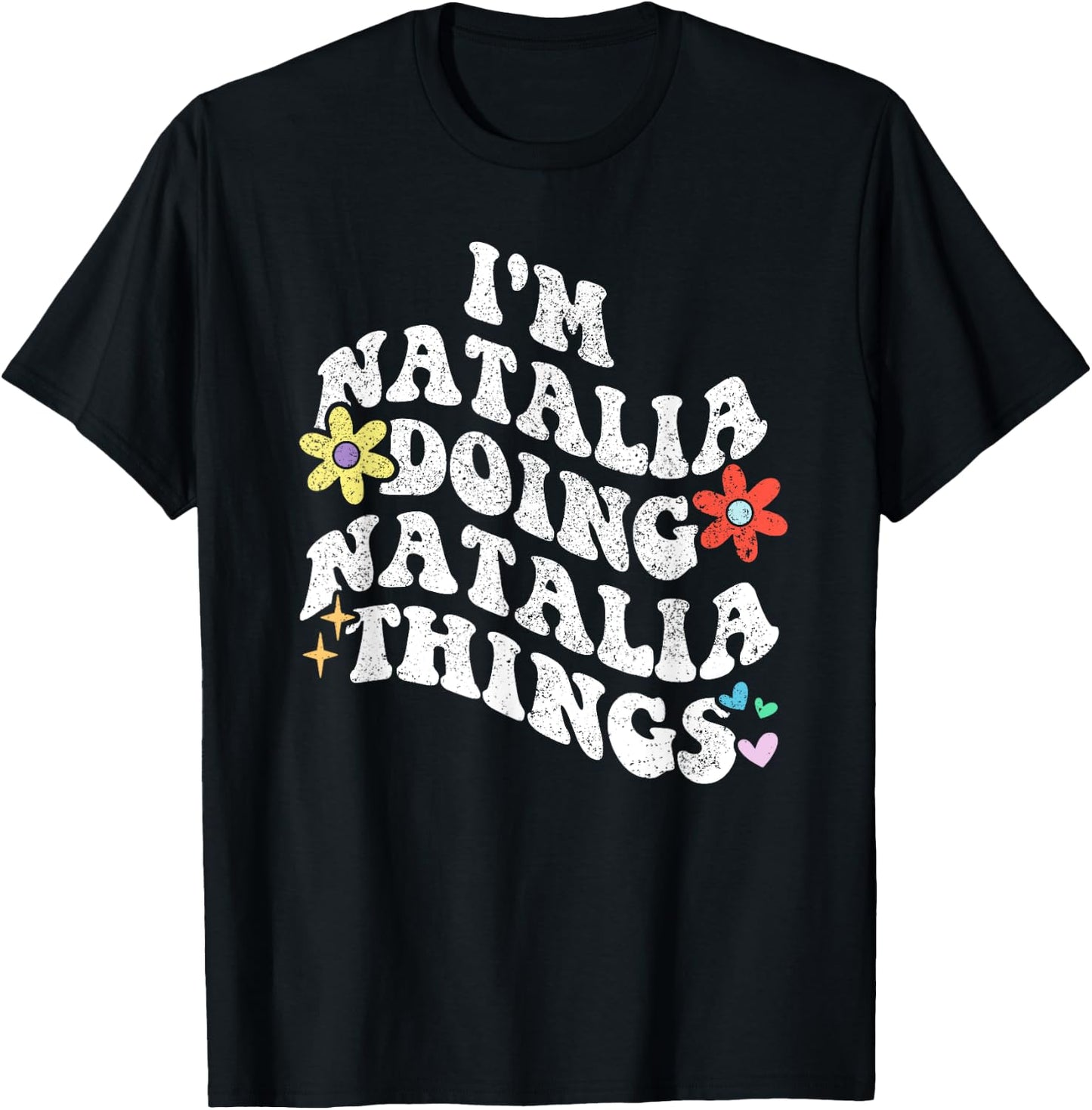 Retro Groovy Im NATALIA Doing NATALIA Things Funny Mother's T-Shirt - T-Shirt | Black