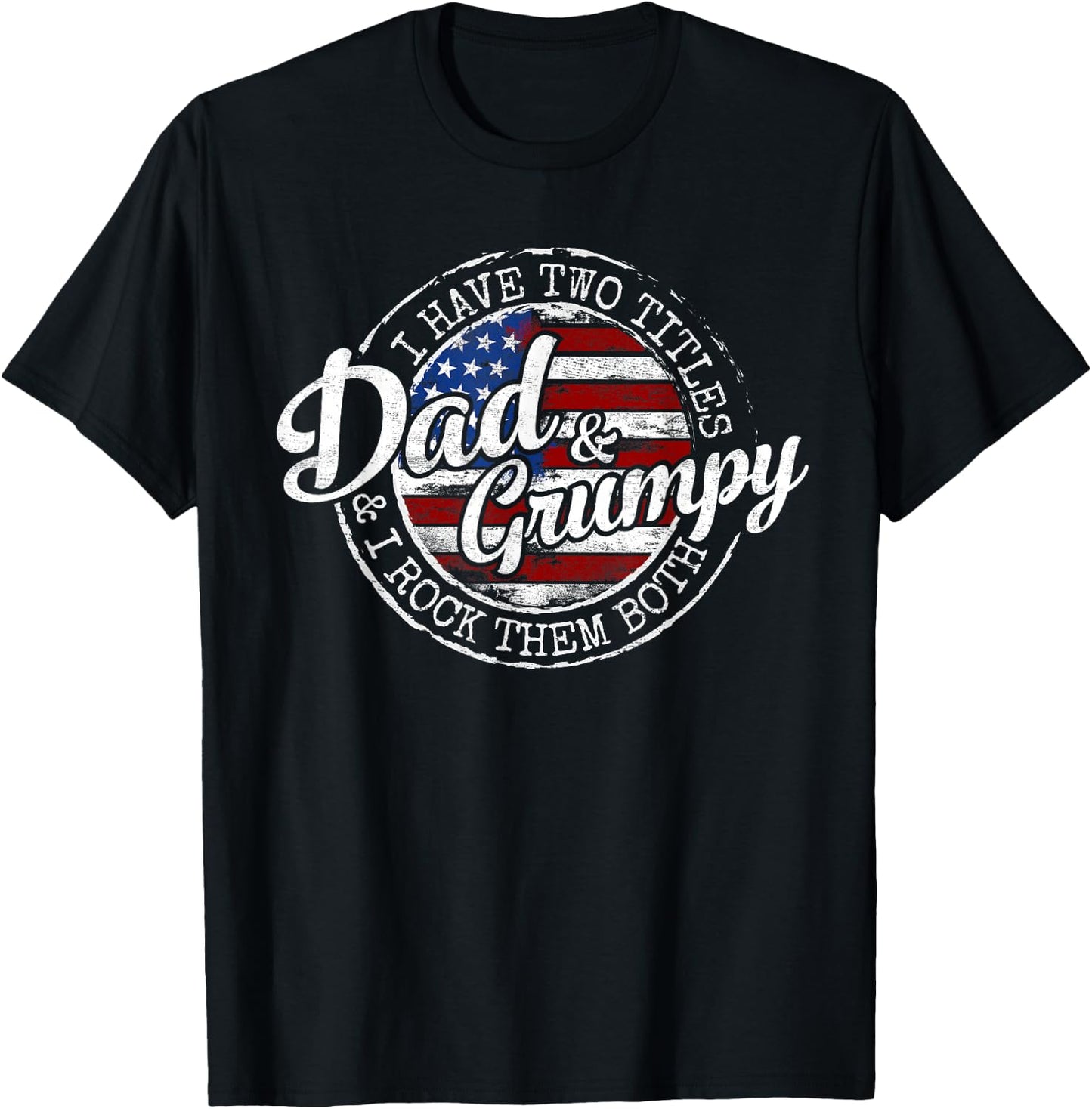 I Have Two Titles Dad & Grumpy Vintage Stamp Fathers Day T-Shirt - T-Shirt | Black