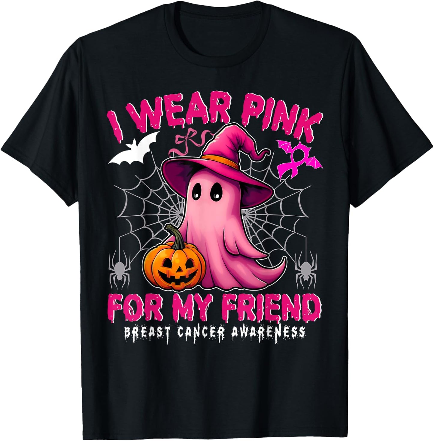 Breast Cancer Awareness I Wear Pink For My Friend Ghost T-Shirt - T-Shirt | Black