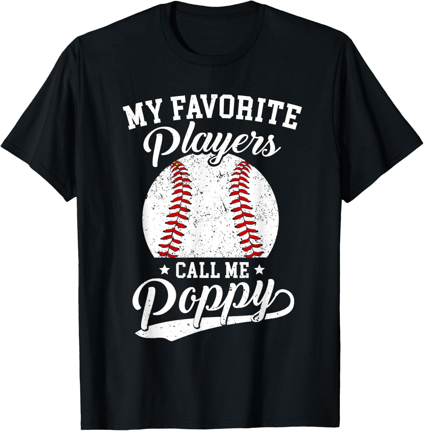 Baseball Poppy My Favorite Baseball Players Calls Me Poppy T-Shirt - T-Shirt | Black