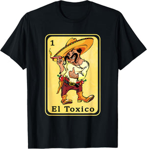 Funny Spanish-Mexican Bingo Gifts for Toxico - El Toxico T-Shirt - T-Shirt | Black