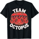 Team Octopus Stuff | Octopus Costume | Products for Octopus T-Shirt - T-Shirt | Black