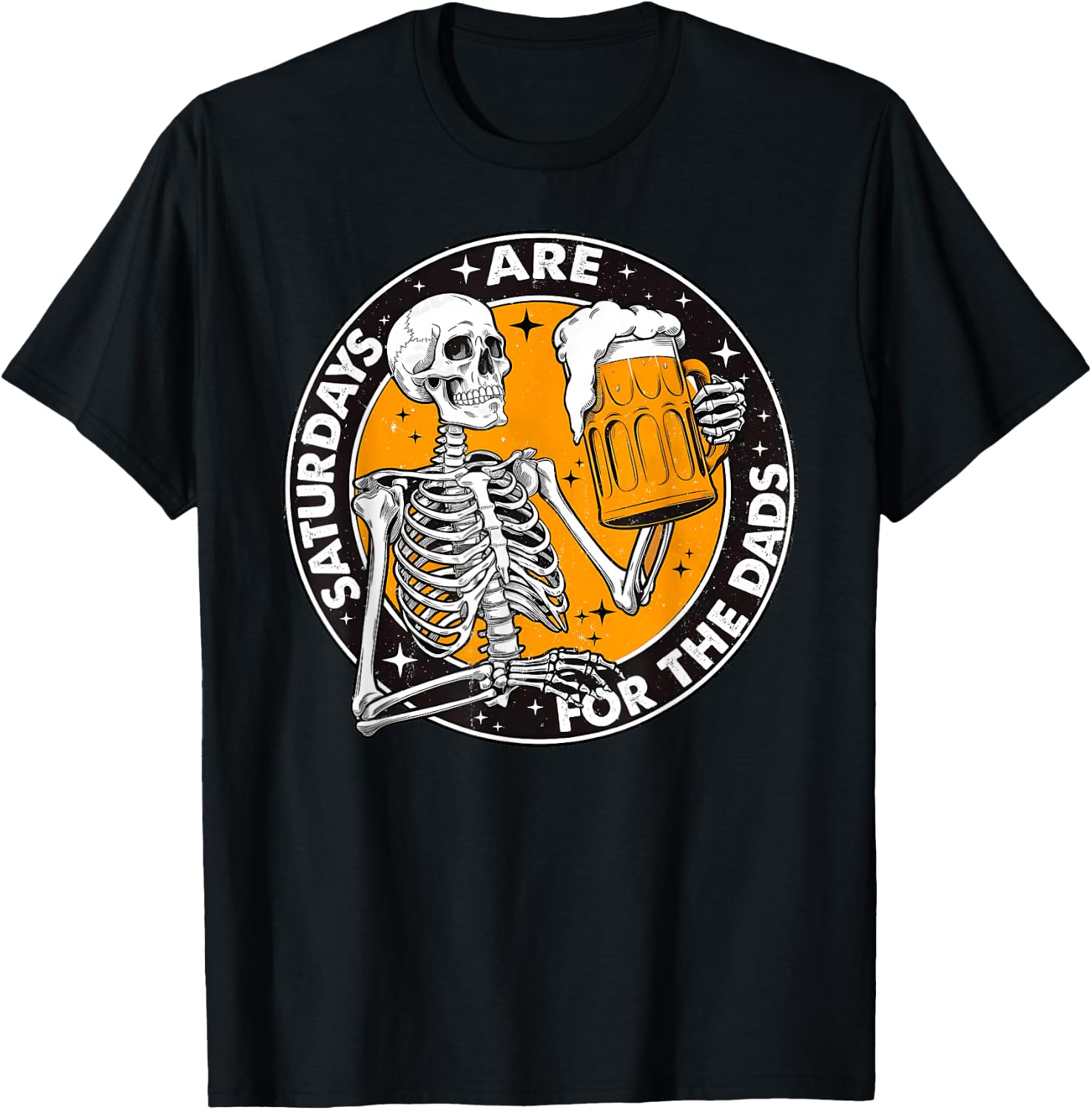 Fathers Day Saturdays are for The Dads Skeleton Beer Lover T-Shirt - T-Shirt | Black