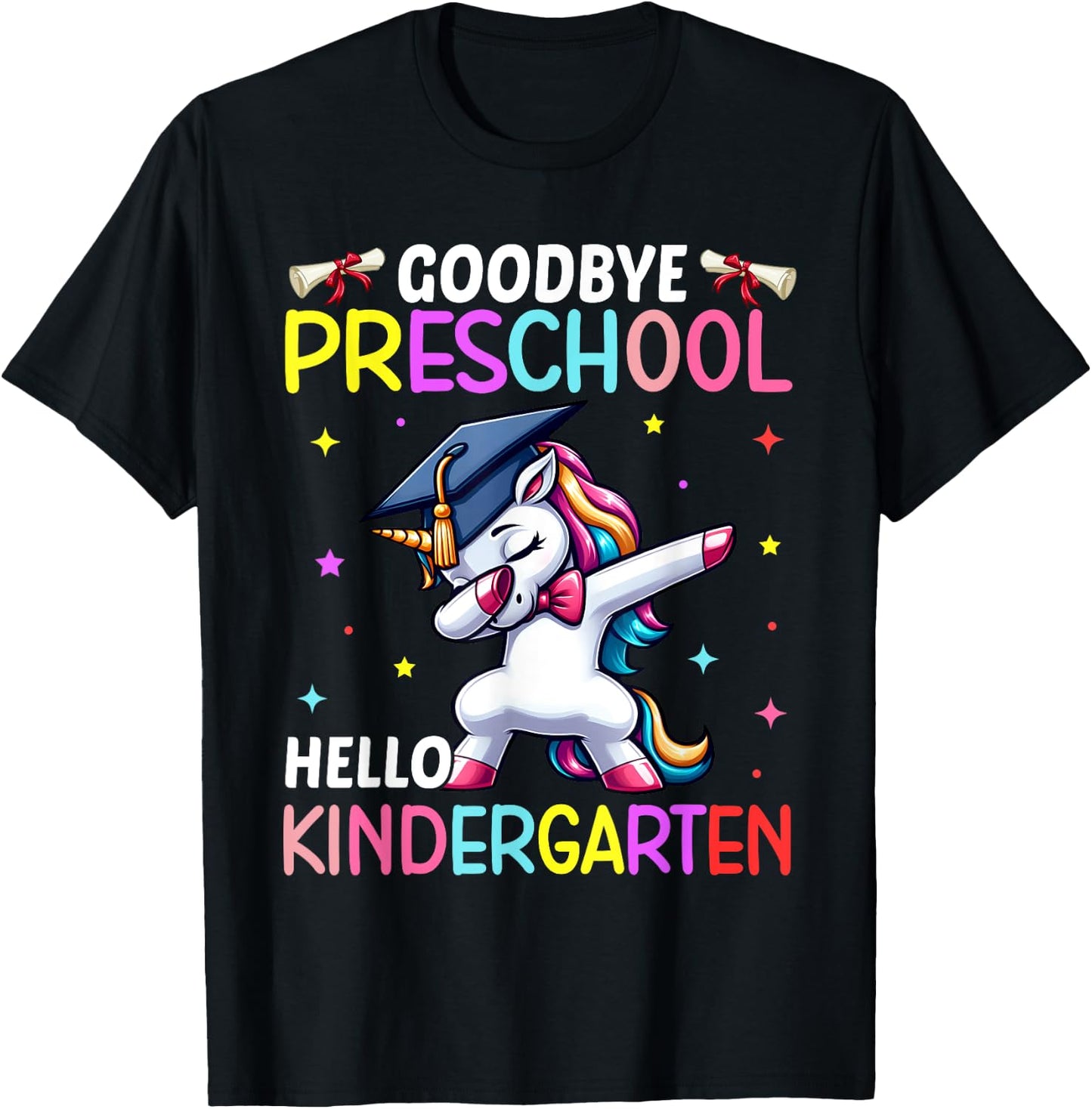 Graduation Goodbye Preschool Hello Kindergarten Unicorn T-Shirt - T-Shirt | Black
