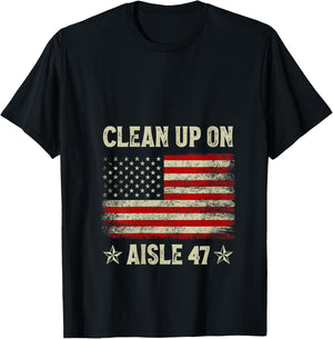 Clean Up On Aisle 47 Impeach 47 Anti Trump President 8647 V-Neck T-Shirt - T-Shirt | Black