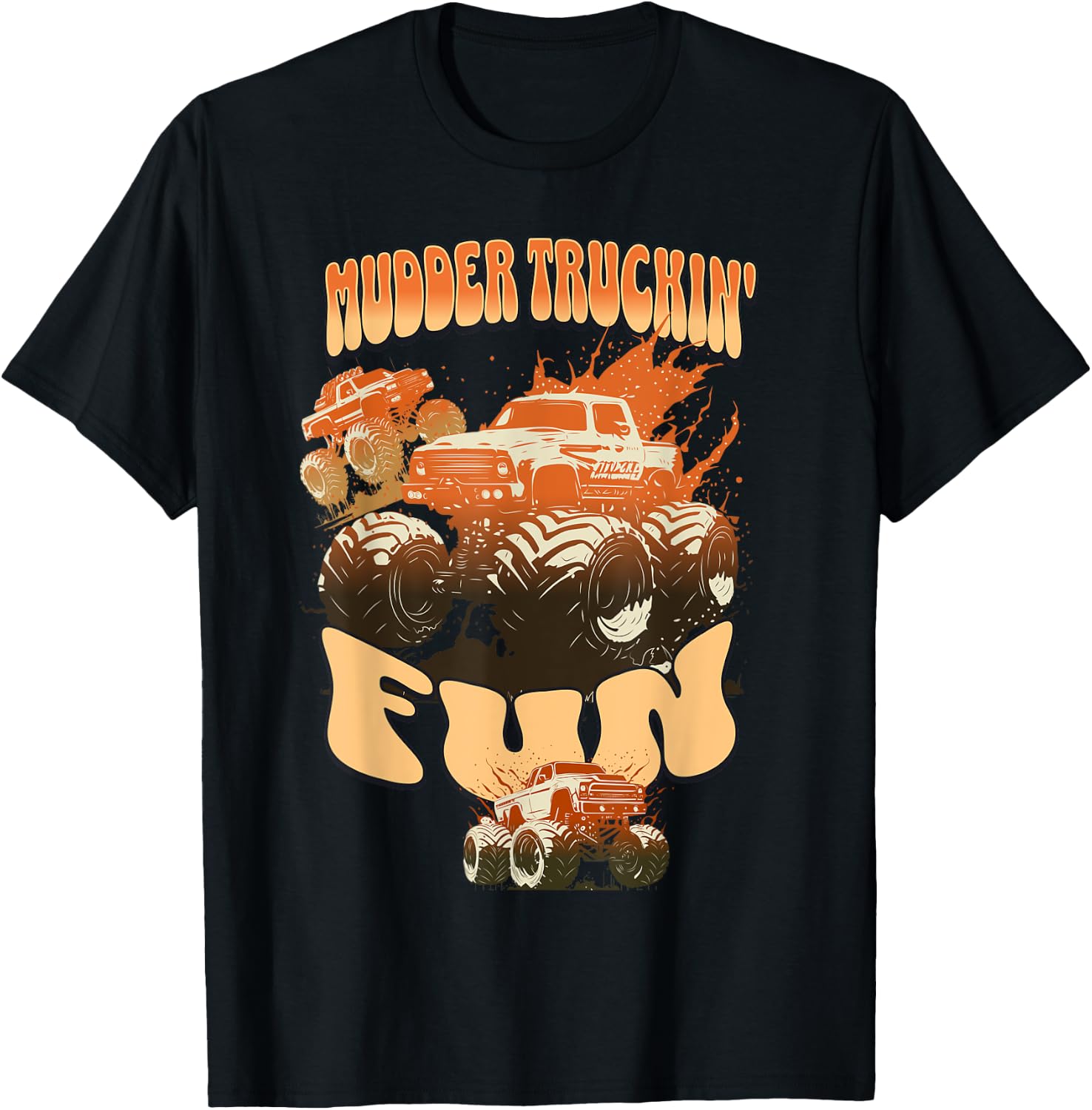 Mudder Trucking Fun : Mud Trucks T-Shirt - T-Shirt | Black