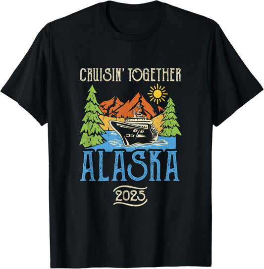 Matching Family Friends Group Alaska Cruise Together 2025 T-Shirt - T-Shirt | Black