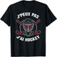 J'Peux Pas J'ai Hockey Humour Funny Gift Ice Hockey , Black T-Shirt - T-Shirt | Black