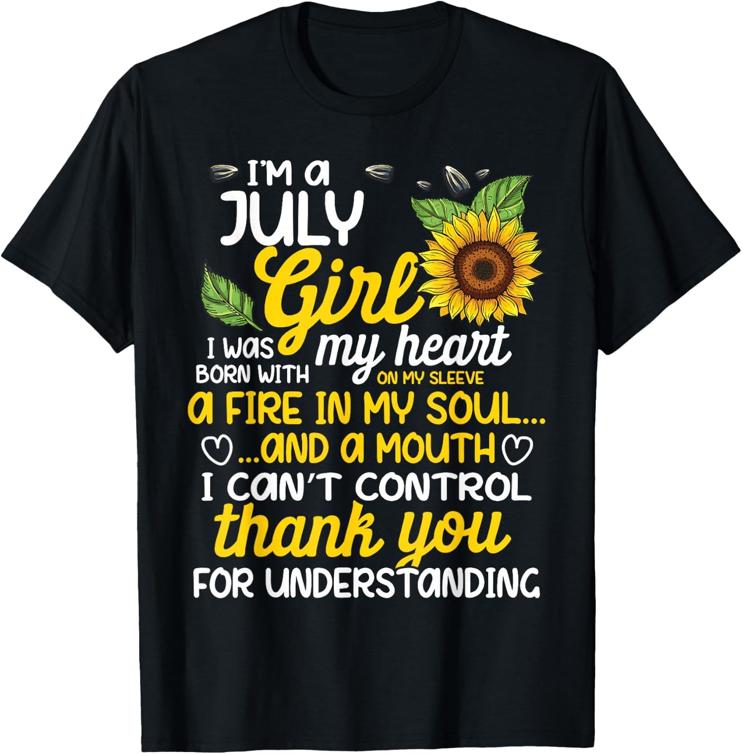 I'm A July Sunflower Girl Queen Born On July T-Shirt - T-Shirt | Black