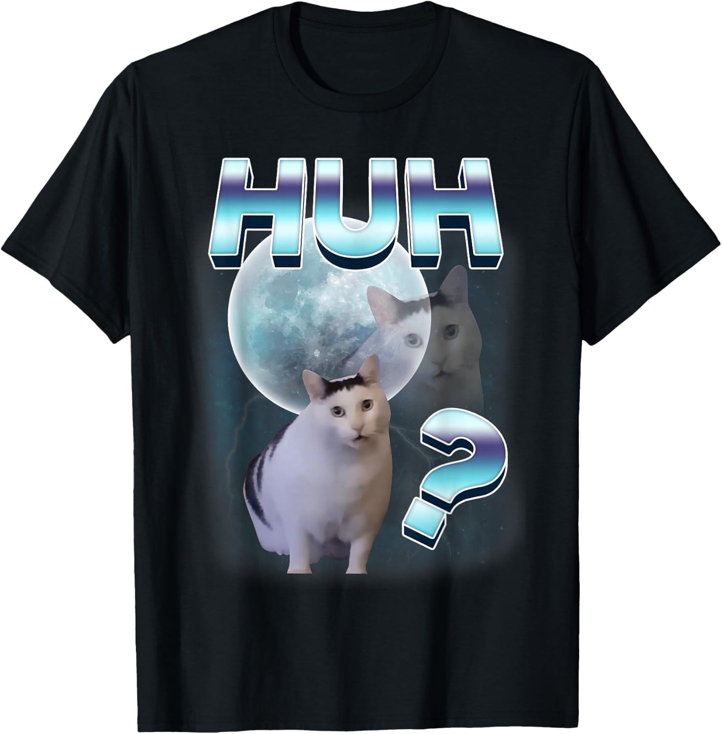 Huh? Funny Confused Cat Moon Meme Funny Space Cats Stupid T-Shirt - T-Shirt | Black