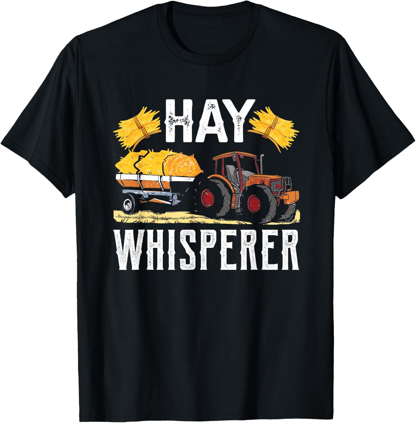 Cool Hay Whisperer Farmer Tractor Driver Hay Bale Farming T-Shirt - T-Shirt | Black