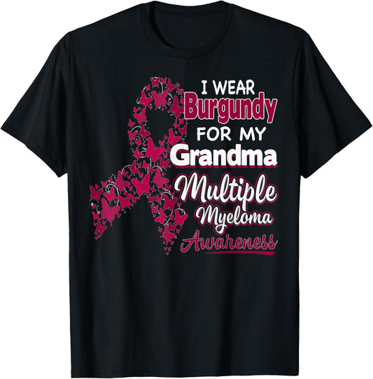 I Wear Burgundy For My Grandma - Multiple Myeloma Awareness T-Shirt - T-Shirt | Black
