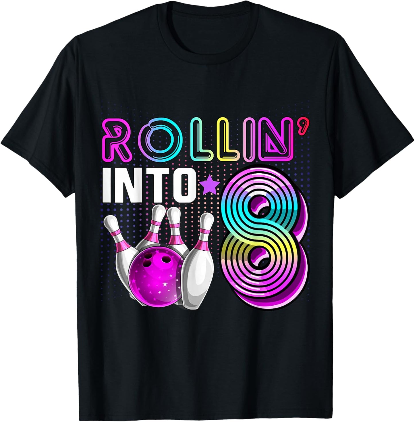 Rollin into 8 Bowling Birthday Party 8th Birthday Retro Girl , black, s T-Shirt - T-Shirt | Black