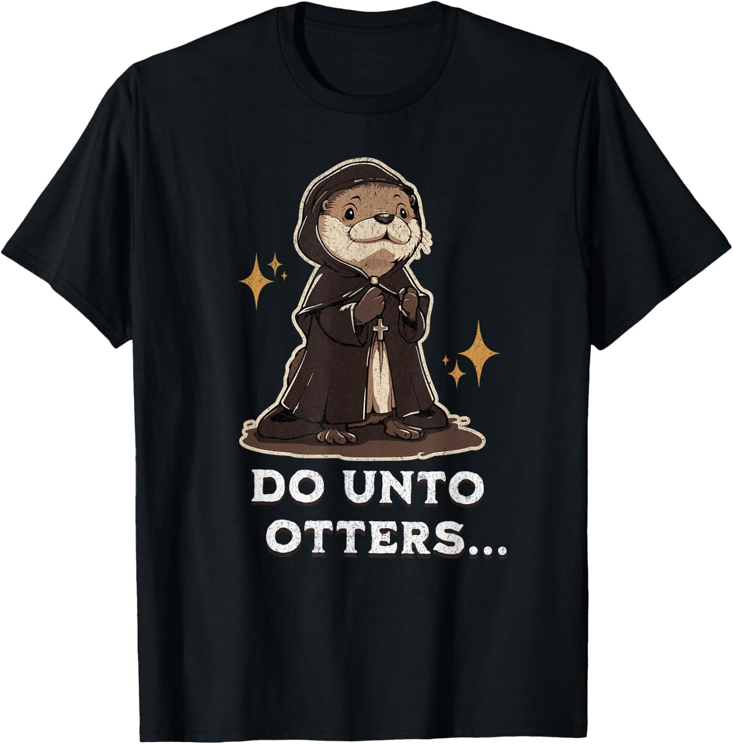 Funny Christian Bible Verse Do Unto Others Otters T-Shirt - T-Shirt | Black