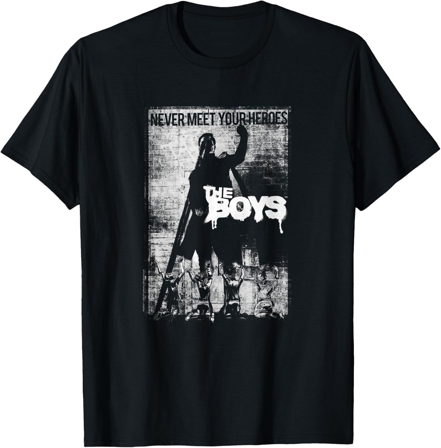 The Boys Never Meet Your Heroes Poster T-Shirt - T-Shirt | Black