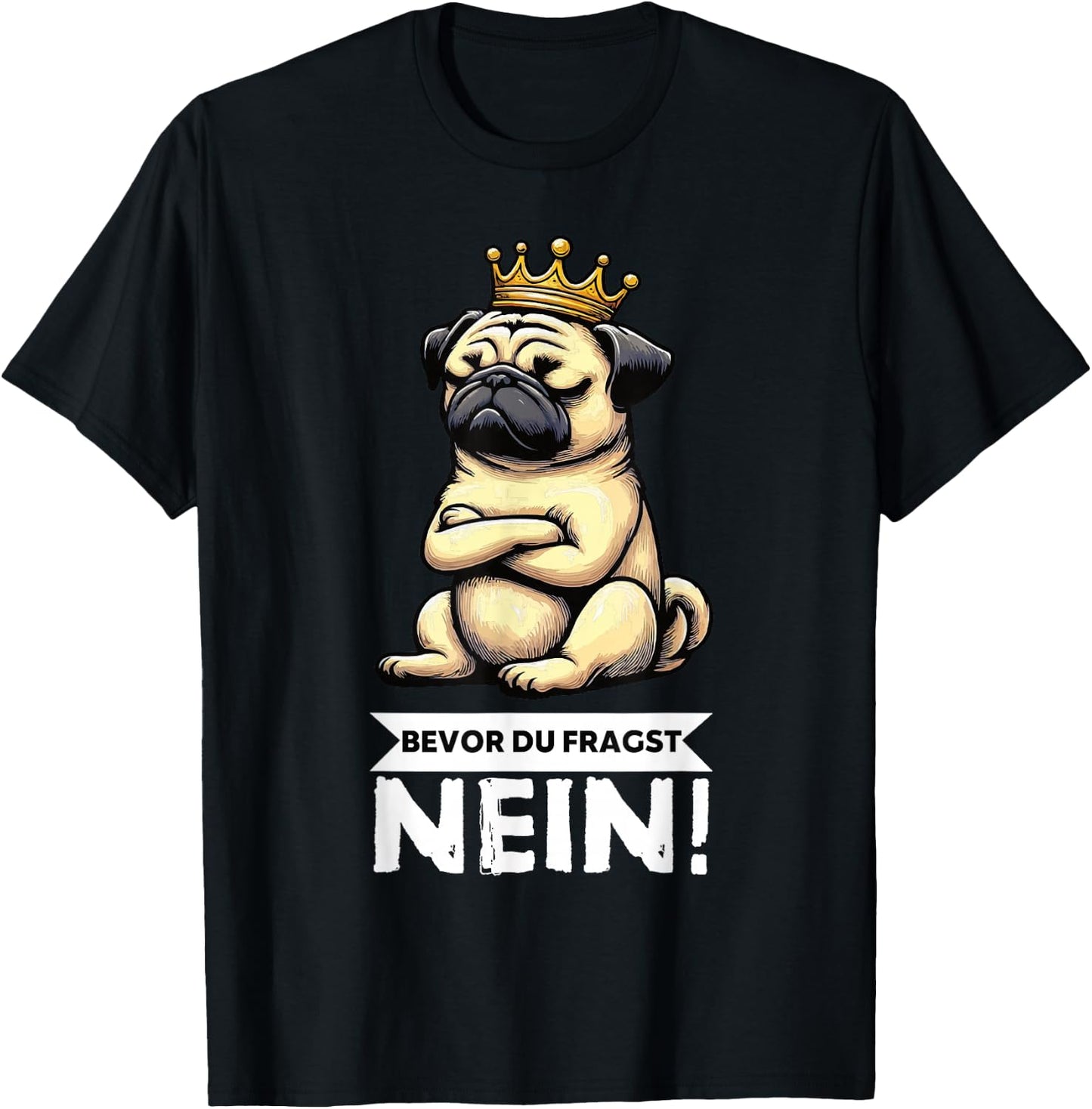 Bevor Du Fragst Nein Mops Möpse Mopshund Mopshunde Mopsi T-Shirt - T-Shirt | Black