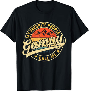 My Favorite People Call Me Gampy Funny Father's Day T-Shirt - T-Shirt | Black