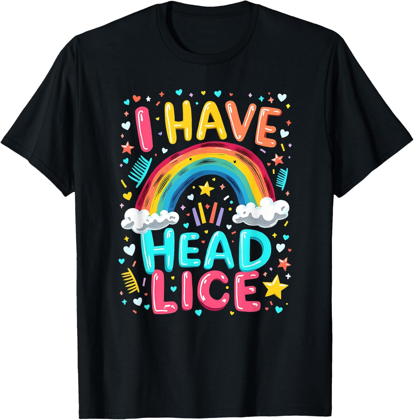 I Have Head Lice Funny Retro Offensive Inappropriate Meme T-Shirt - T-Shirt | Black
