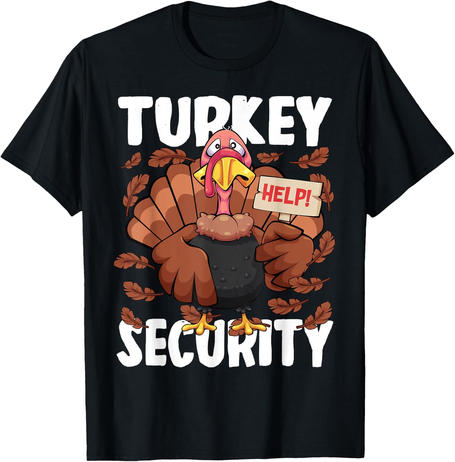 Thanksgiving Turkey Security Funny Turkey Help Men Boys Kids T-Shirt - T-Shirt | Black