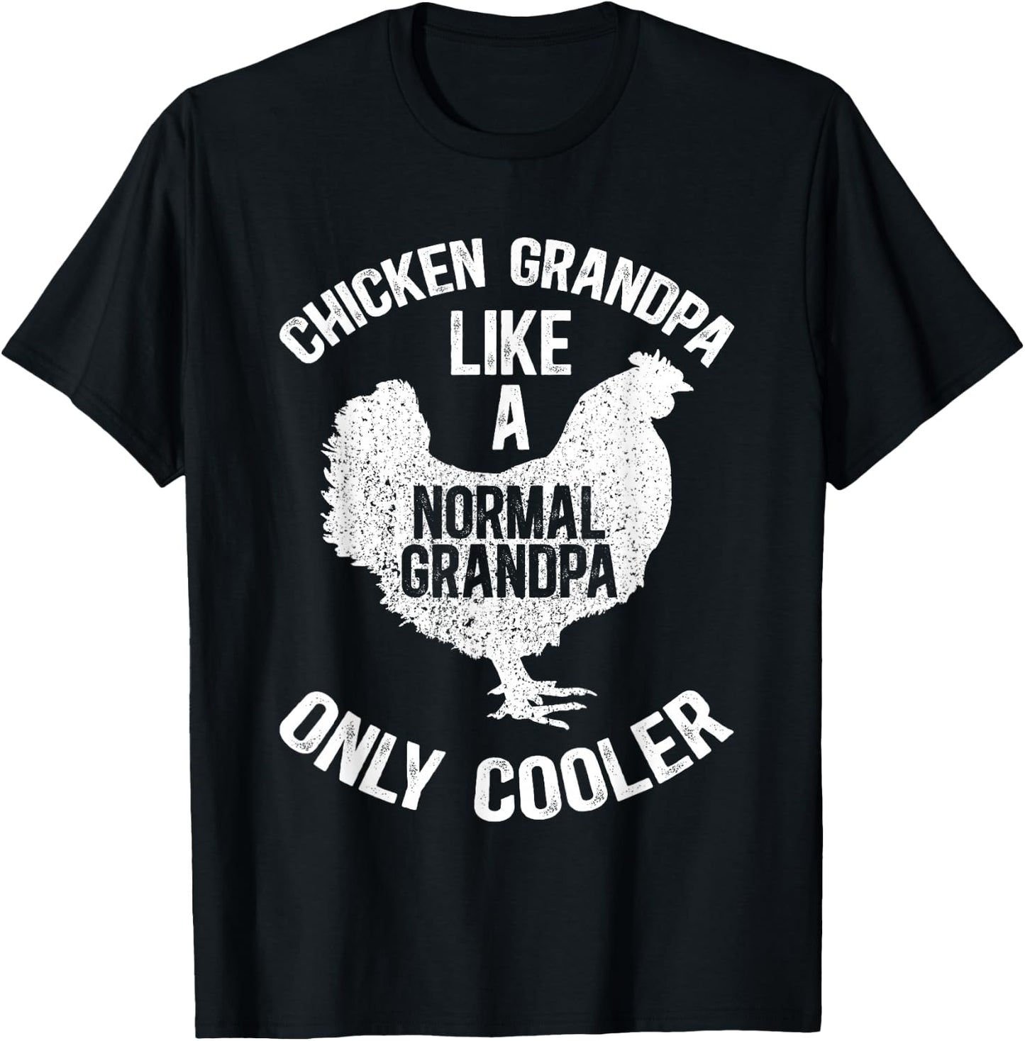 Cool Chicken Grandpa Chicken Owner Chicken Lover T-Shirt - T-Shirt | Black