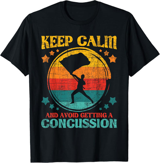 Keep Calm and Avoid Getting A Concussion - Retro Colorguard T-Shirt - T-Shirt | Black