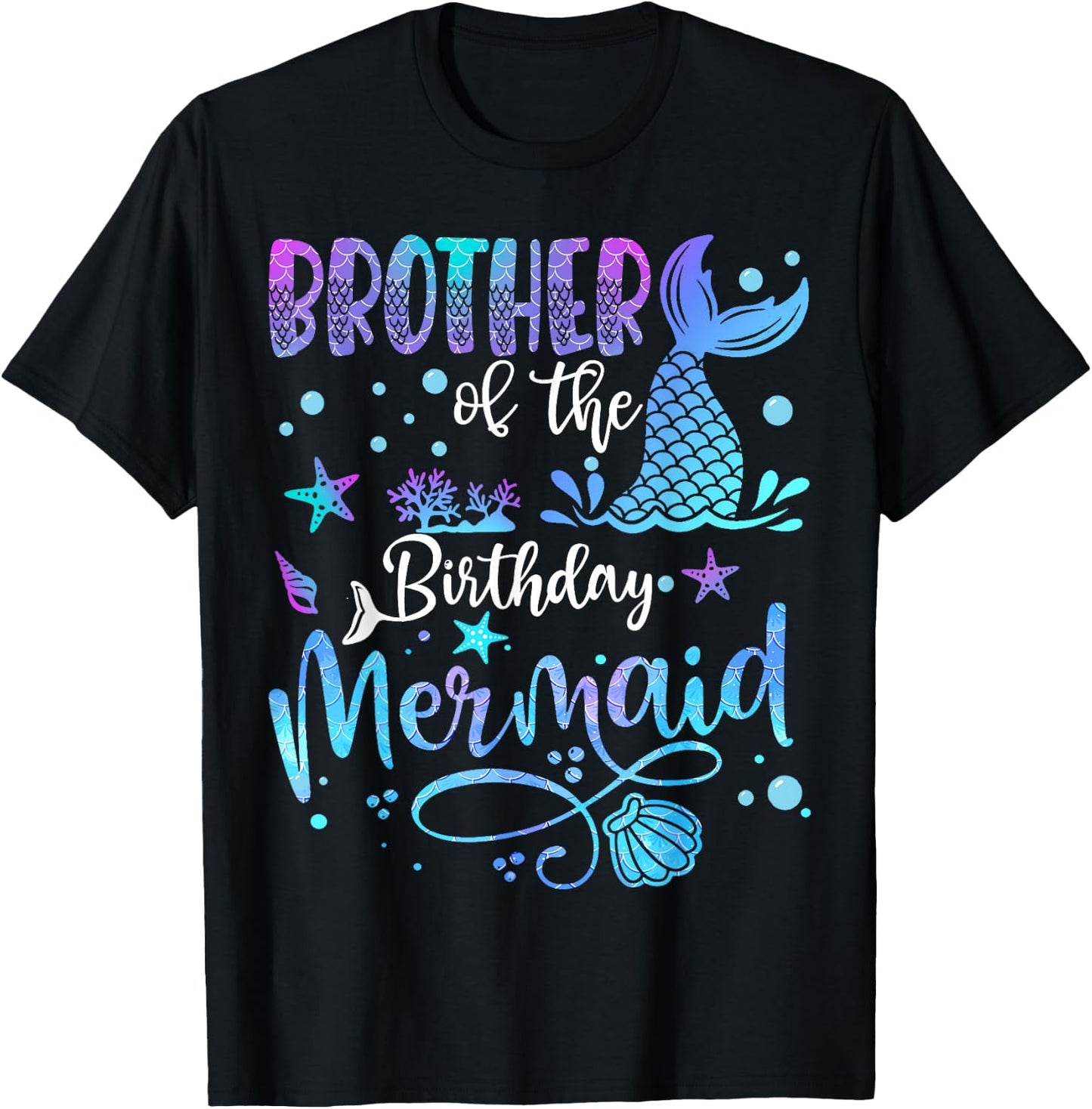 Brother Of The Birthday Mermaid Bday Party Mermaid T-Shirt - T-Shirt | Black