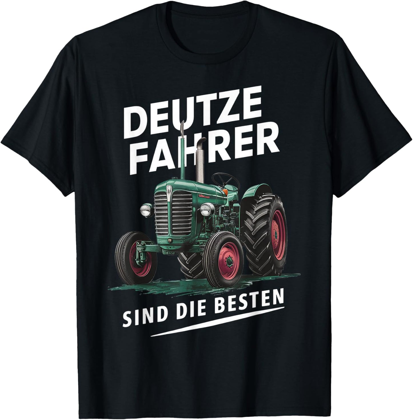 Deutze Fahrer sind die besten , black T-Shirt - T-Shirt | Black