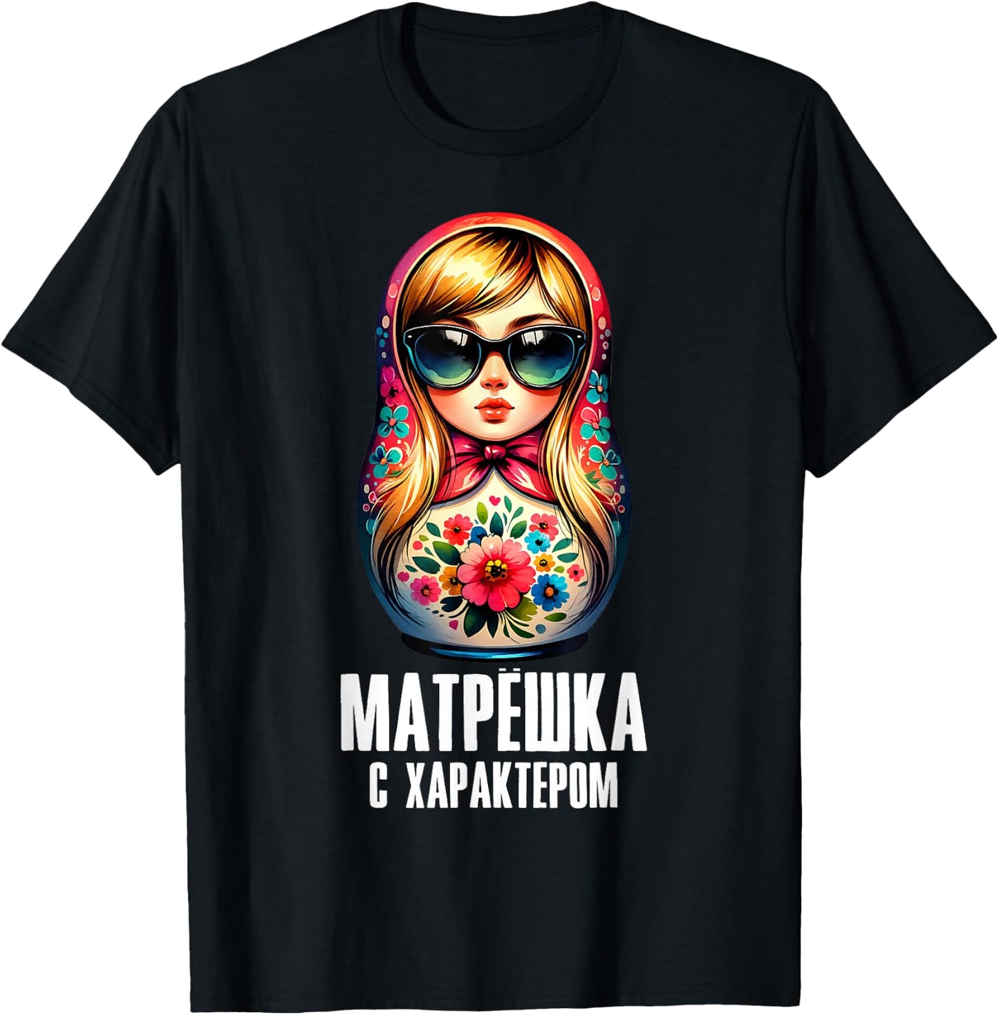 Russian Girl! Matryoshka Russian for Russians Matryoshka T-Shirt - T-Shirt | Black