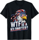 Funny WTF is A Kilometer Patriotic Eagle Mullet 4th of July T-Shirt - T-Shirt | Black