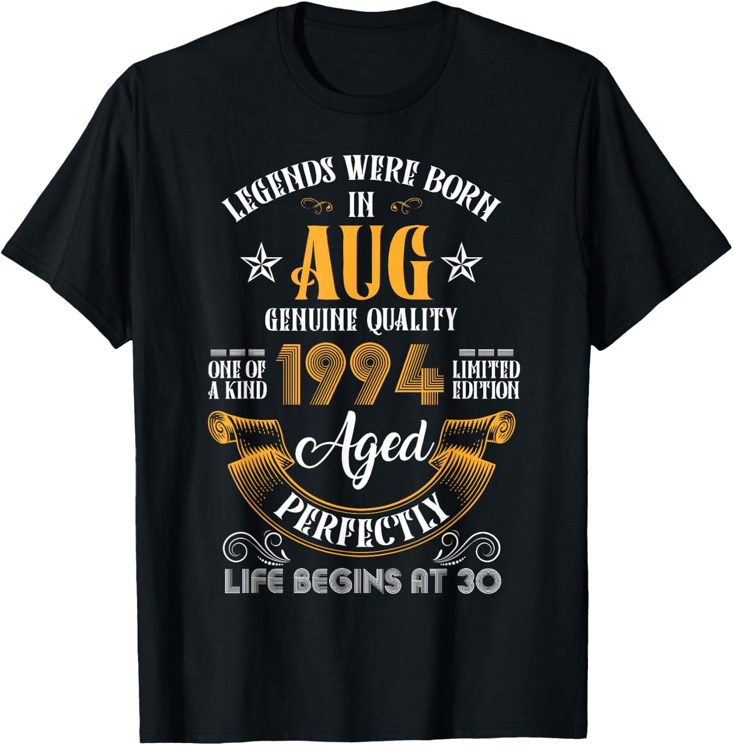 Vintage Aug 1994 Birthday Life Begins At 30 Funny Legends T-Shirt - T-Shirt | Black