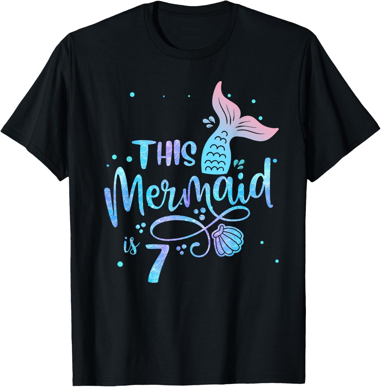 This Mermaid Is 7 Years Old 7th Birthday Mermaid Girl T-Shirt - T-Shirt | Black