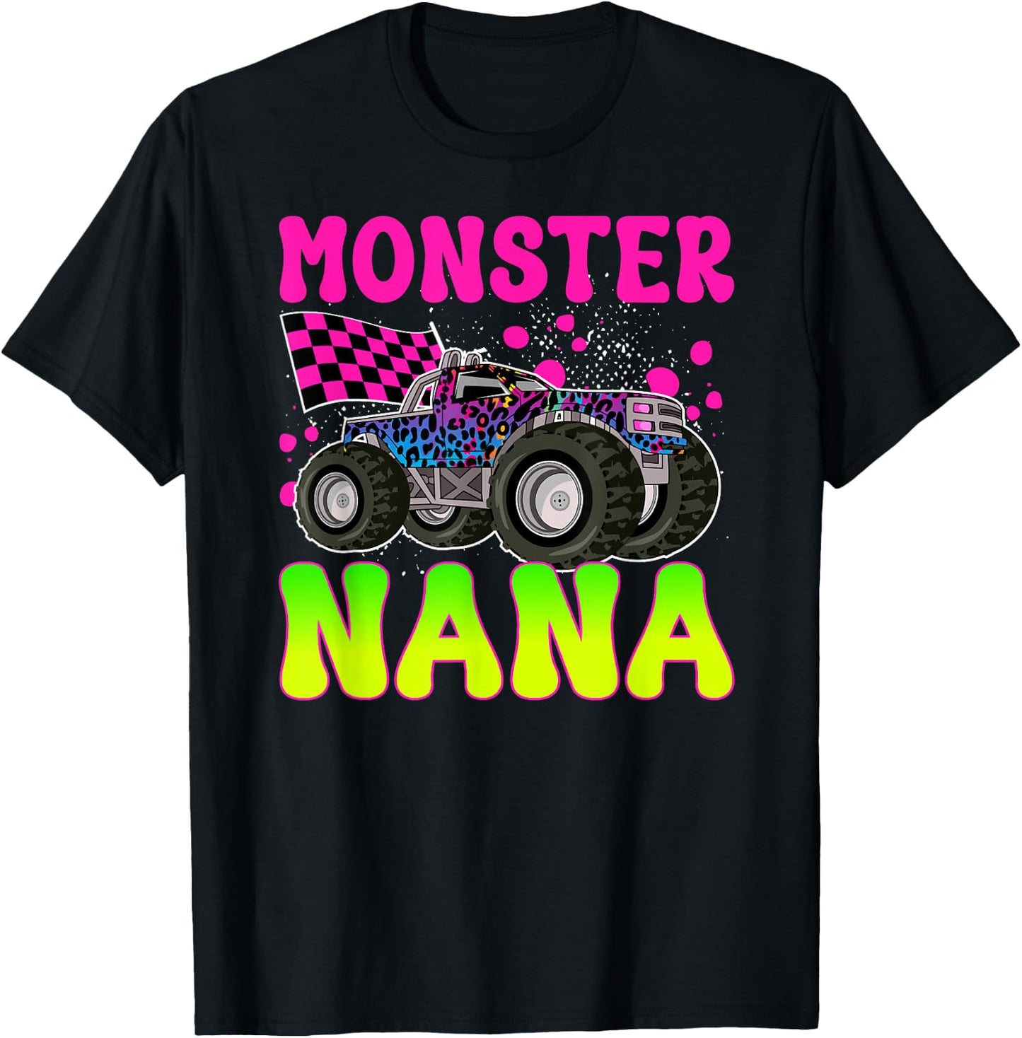 Monster Nana Proud Monster Truck Nana Grandma T-Shirt - T-Shirt | Black