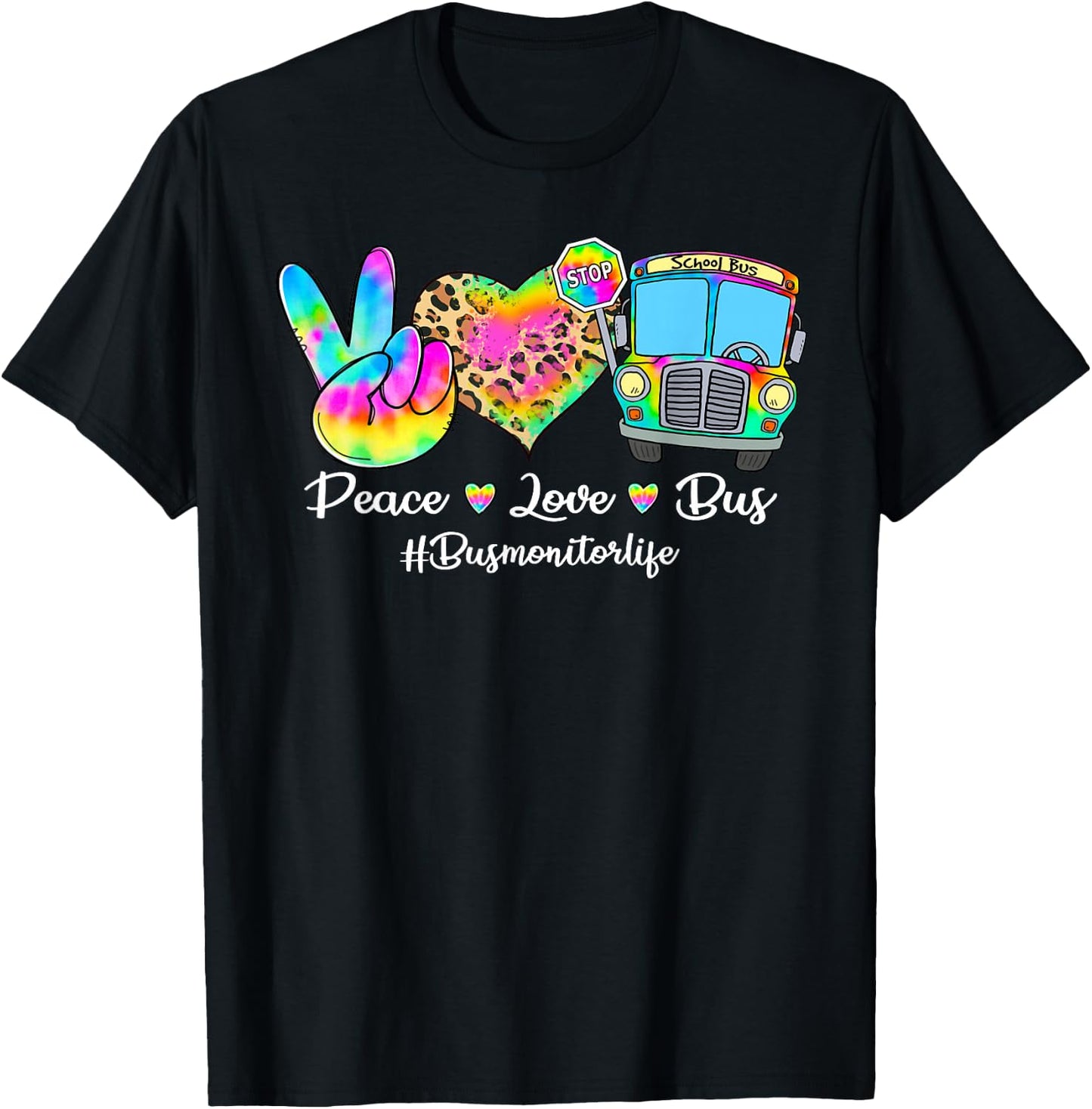 Peace Love Bus Tie Dye Leopard Bus Monitor Life Gifts T-Shirt - T-Shirt | Black