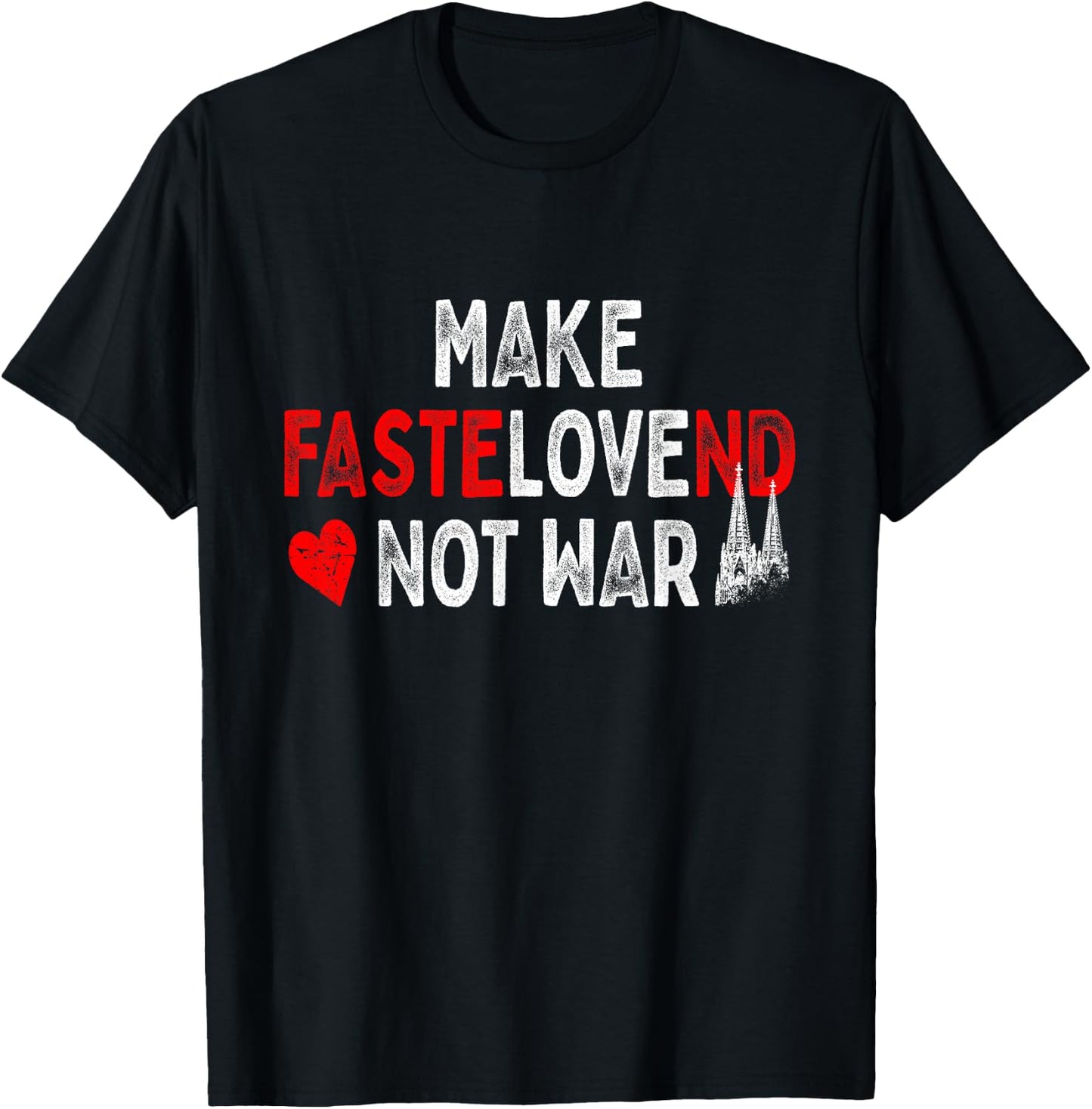 Cologne Carnival Make Fastelovend Not War Kölsch Alaaf Cologne , black, s T-Shirt - T-Shirt | Black