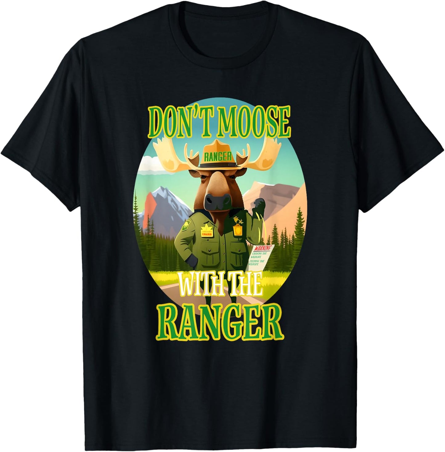 Manic Merchant Moose 'Don't Moose with the Ranger' -Adults Black Cotton/Polyester Classic Fit Short Sleeve T-Shirt - T-Shirt | Black