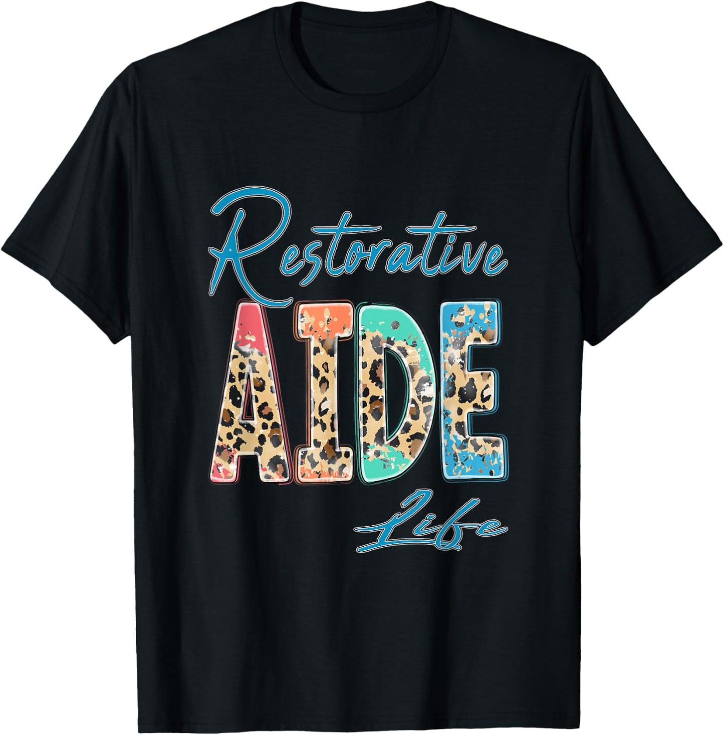 Restorative Aide Cute Design Assistant Nurse Nursing Care T-Shirt - T-Shirt | Black