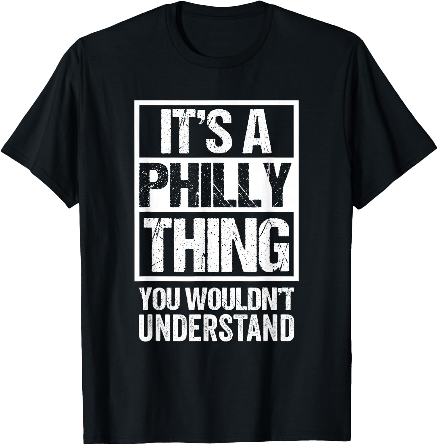 It's A Philly Thing You Wouldn't Understand First Name T-Shirt - T-Shirt | Black