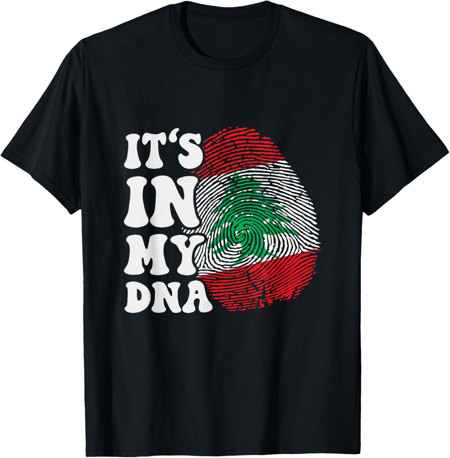 Funny It's in My DNA Flag of Lebanon Fingerprint , Black, S T-Shirt - T-Shirt | Black