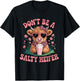 Don't Be A Salty Heifer Funny Highland Cow Cow Lover T-Shirt - T-Shirt | Black